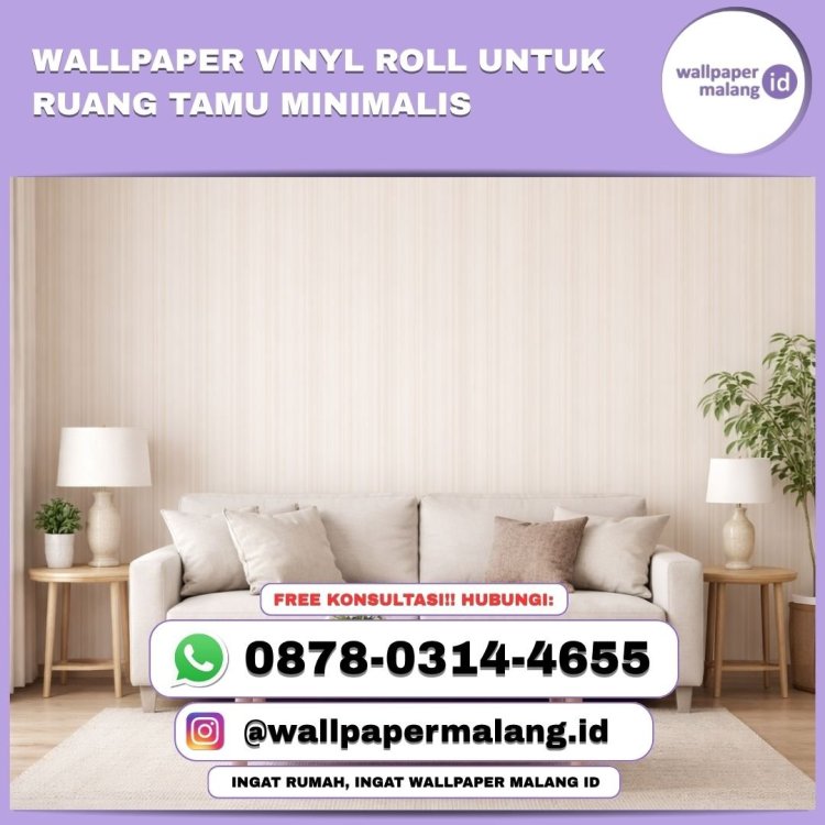 WALLPAPER VINYL ROLL UNTUK RUANG TAMU MINIMALIS.jpg