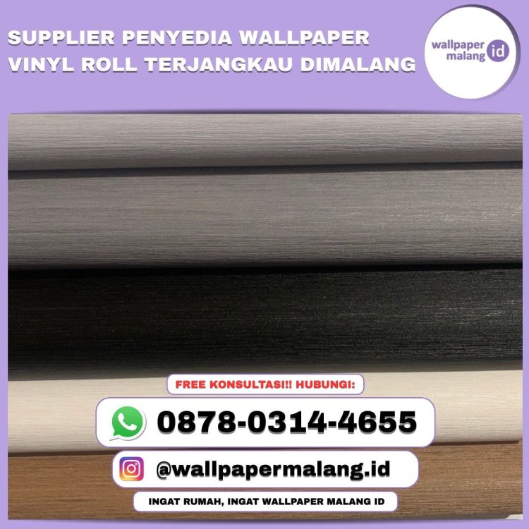 SUPPILER PENYEDIA WALLPAPER VINYL ROLL TERJANGKAU DIMALANG.jpg
