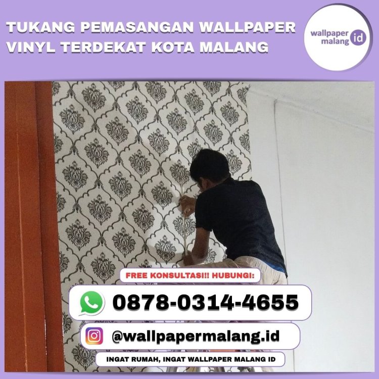 TUKANG PEMASANGAN WALLPAPER VINYL TERDEKAT KOTA MALANG.jpg