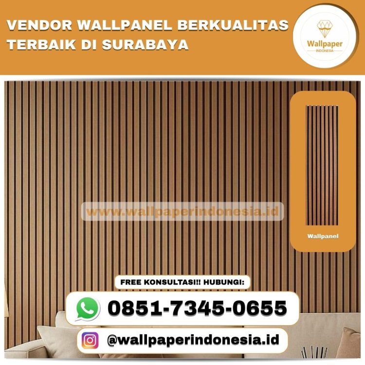 VENDOR WALLPANEL BERKUALITAS TERBAIK DI SURABAYA.jpg