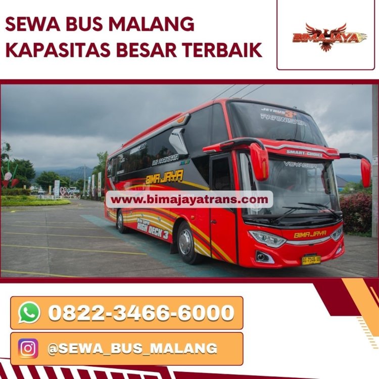 SEWA BUS MALANG KAPASITAS BESAR TERBAIK .jpg