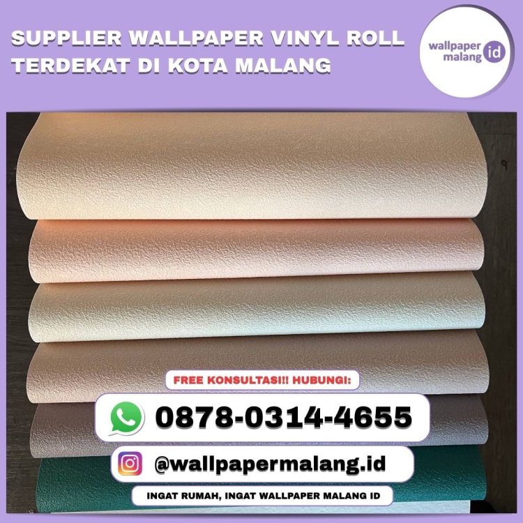 SUPPLIER WALLPAPER VINYL ROLL TERDEKAT DI KOTA MALANG.jpg