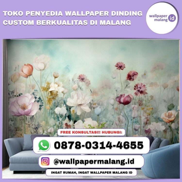 TOKO PENYEDIA WALLPAPER DINDING CUSTOM BERKUALITAS DI MALANG.jpg
