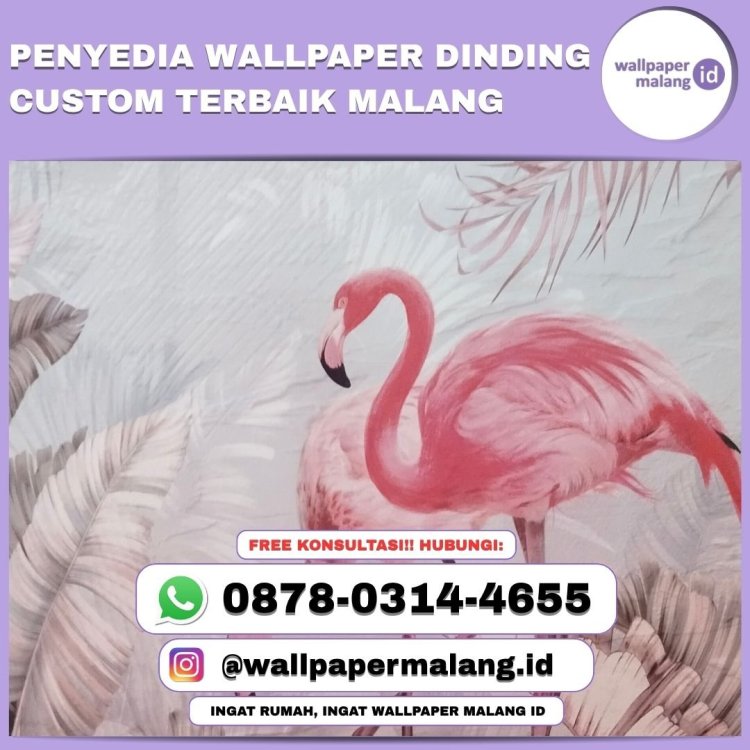 PENYEDIA WALLPAPER DINDING CUSTOM TERBAIK MALANG.jpg