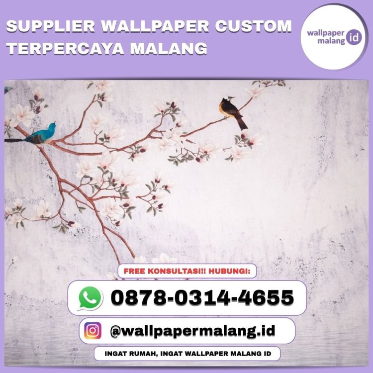 SUPPLIER WALLPAPER CUSTOM TERPERCAYA MALANG.jpg
