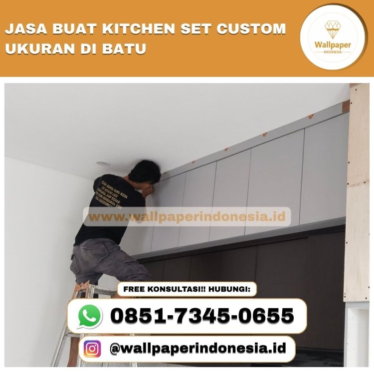 JASA BUAT KITCHEN SET CUSTOM UKURAN DI BATU.jpg