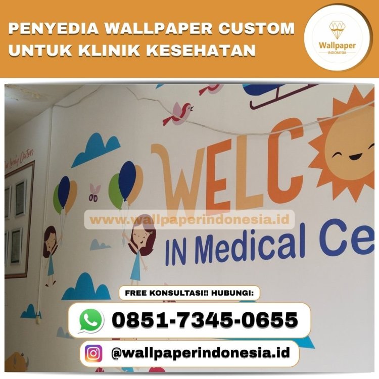 PENYEDIA WALLPAPER CUSTOM UNTUK KLINIK KESEHATAN.jpg