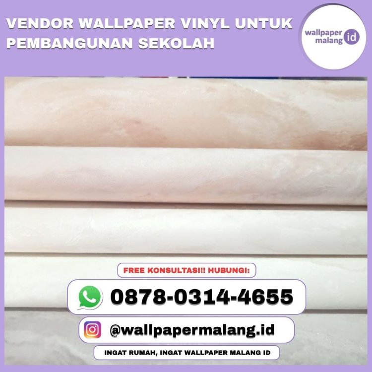 VENDOR WALLPAPER VINYL UNTUK PEMBANGUNAN SEKOLAH.jpg