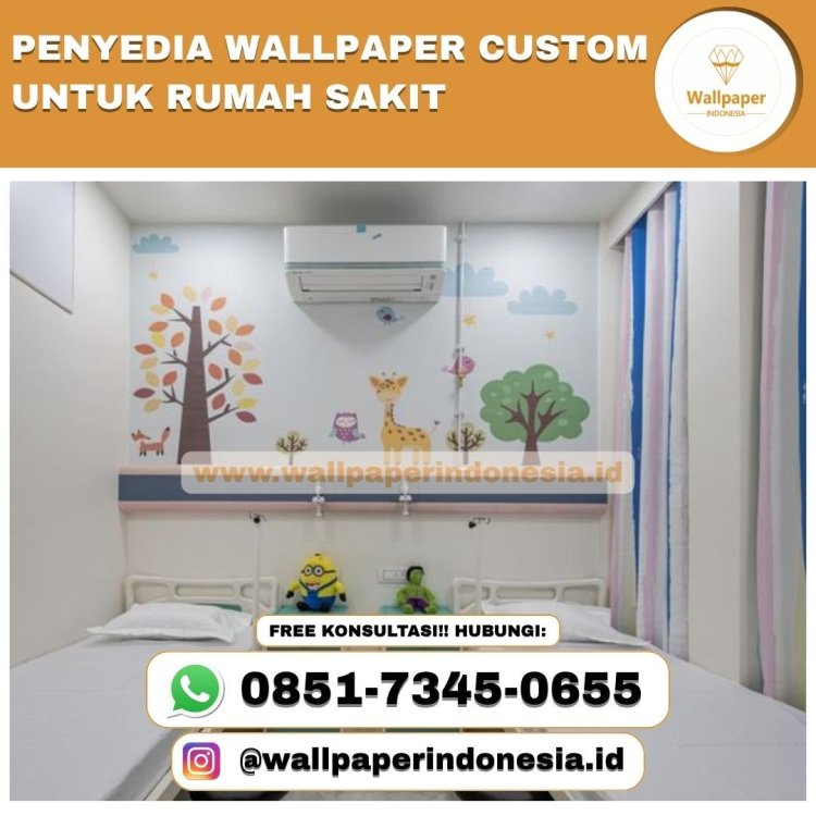 Penyedia wallpaper custom untuk rumah sakit.jpg