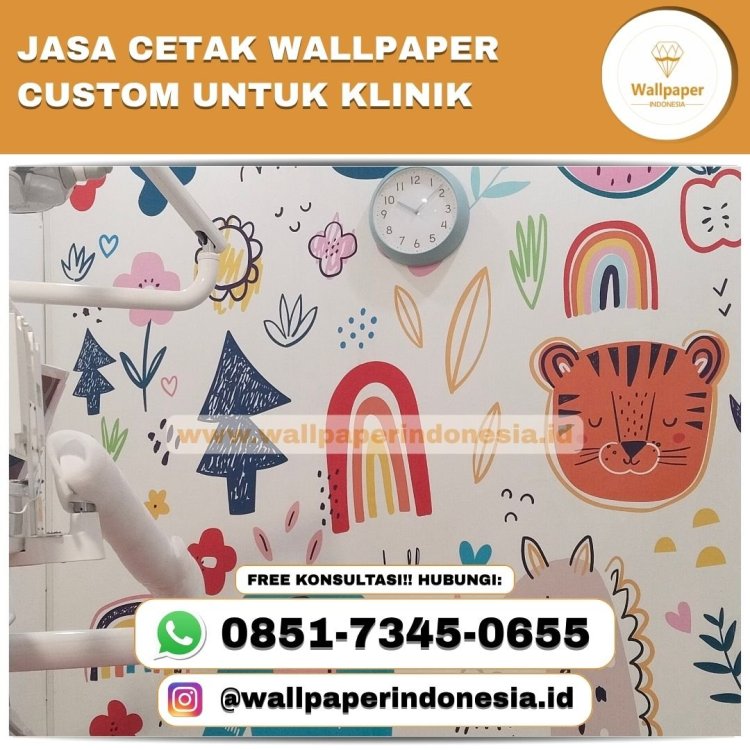 JASA CETAK WALLPAPER CUSTOM UNTUK KLINIK.jpg