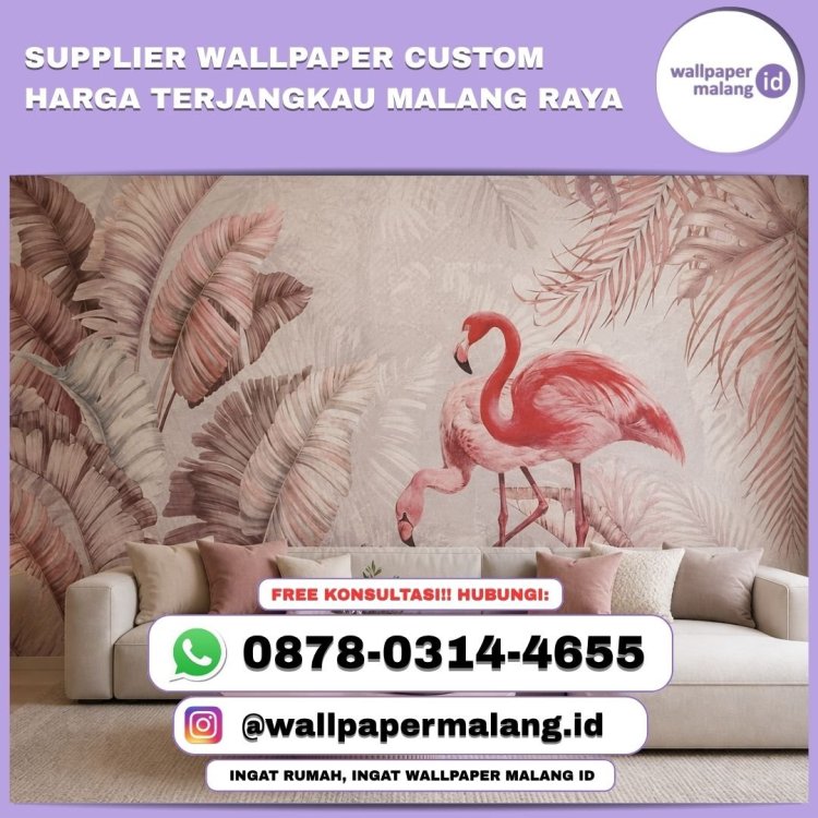 SUPPLIER WALLPAPER CUSTOM HARGA TERJANGKAU MALANG RAYA.jpg