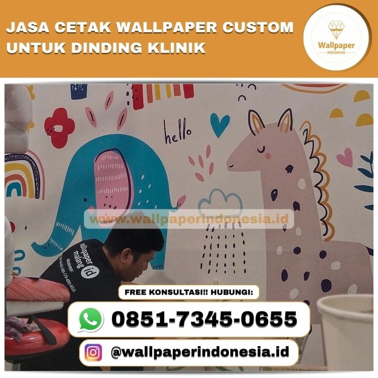 JASA CETAK WALLPAPER CUSTOM UNTUK DINDING KLINIK.jpg