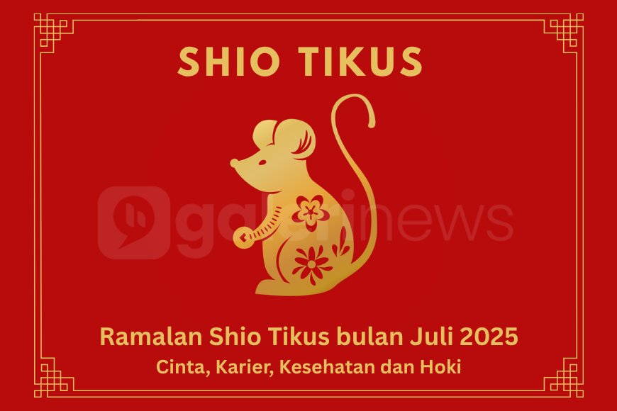 Ramalan Shio Tikus Bulan Juli 2025 Tentang Karier, Keuangan, Cinta dan Hari Keberuntungan