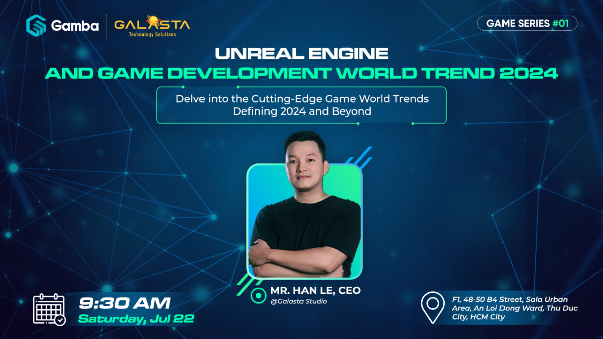 Game Series #01 - Unreal Engine & Game Development World Trend 2024