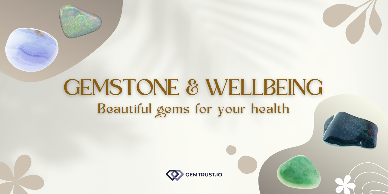 Gemstone to promote your wellbeing