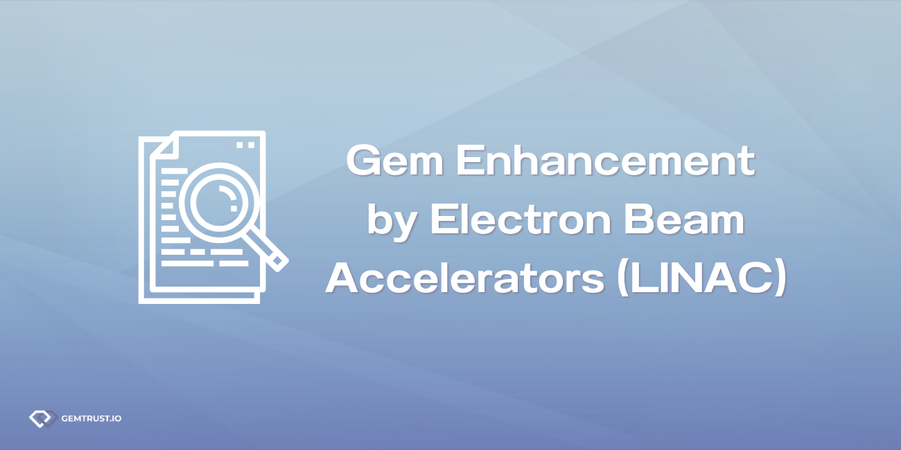 Gem Enhancement by Electron Beam Accelerators Douglas J. Parsons, President Beta Color, Ltd.