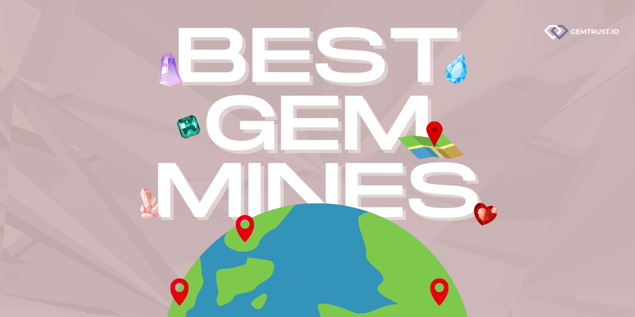 Gemstone Mines around the world 3