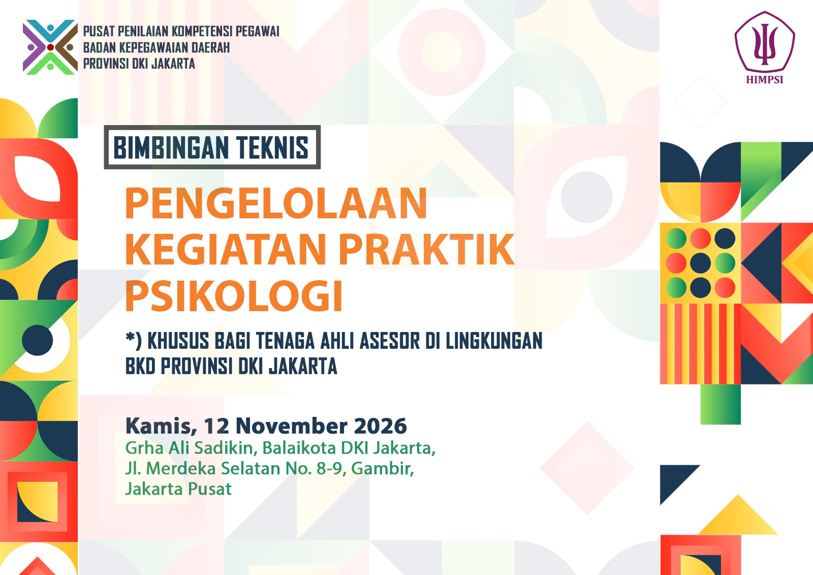 PENGELOLAAN KEGIATAN PRAKTIK PSIKOLOGI DI LINGKUNGAN PUSAT PENILAIAN KOMPETENSI PEGAWAI BKD PROVINSI DKI JAKARTA TAHUN 2026
