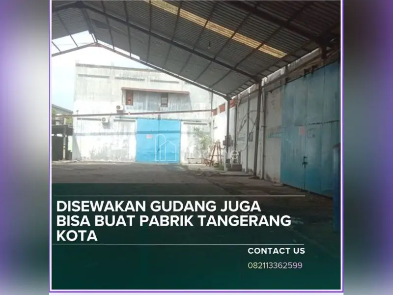 Disewa Ruko Gudang / Pabrik 960 m2 Strategis di Tangerang