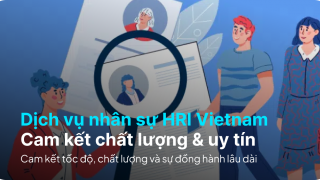 Dịch vụ nhân sự HRI Vietnam – Cam kết chất lượng & uy tín