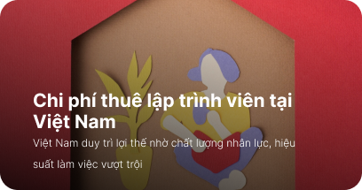 Thuê lập trình viên tại Việt Nam: Chi phí 2024–2026