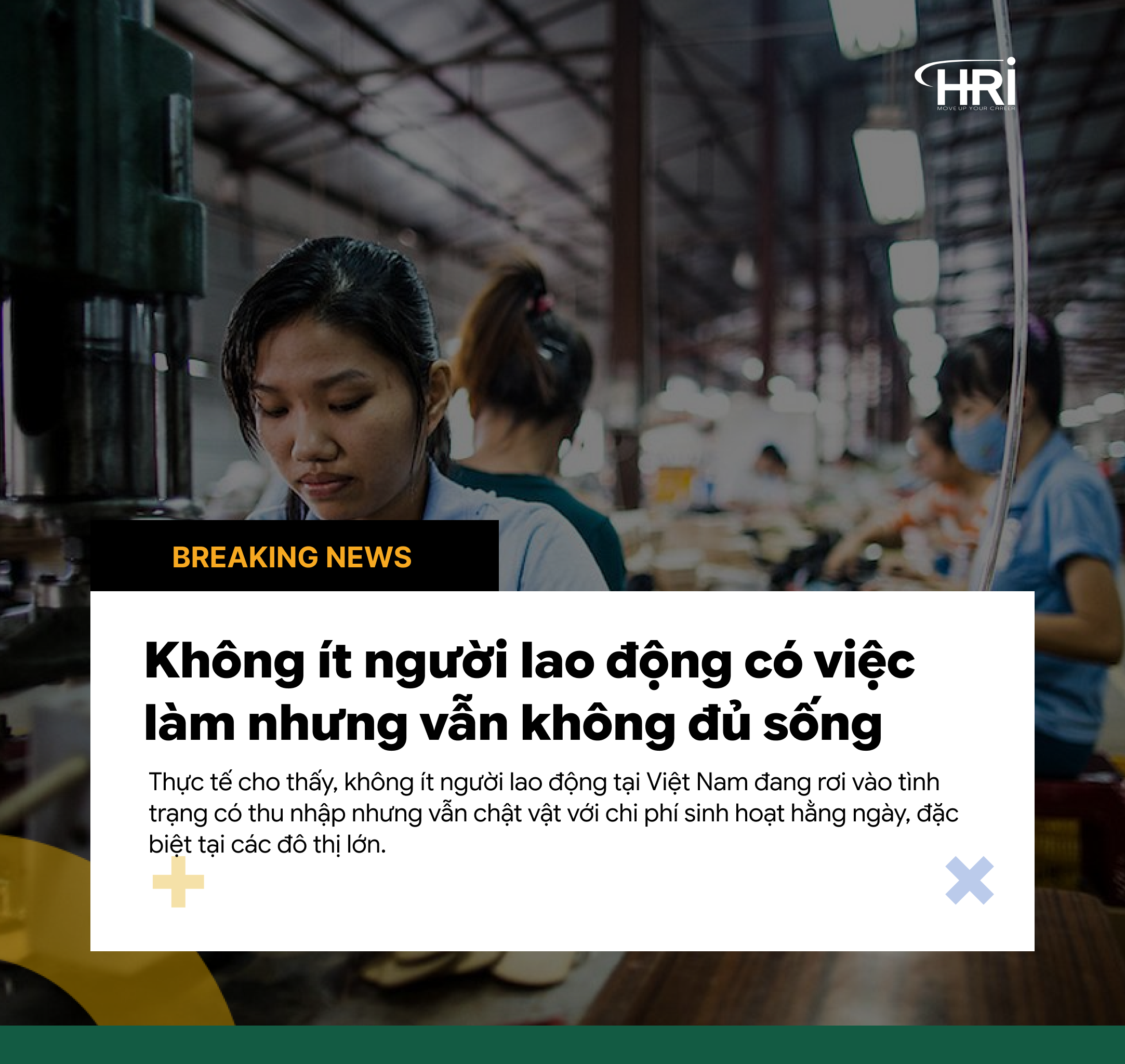 Không ít người lao động có việc làm nhưng vẫn không đủ sống: Thực trạng đáng lo của thị trường lao động