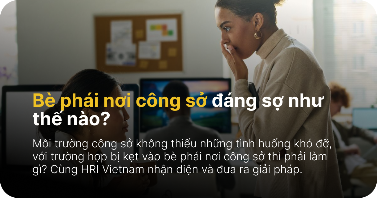 Bè phái nơi công sở đáng sợ như thế nào?