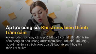 Áp lực công sở: Khi stress biến thành trầm cảm
