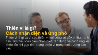 Thiên vị là gì? Cách nhận diện và ứng phó