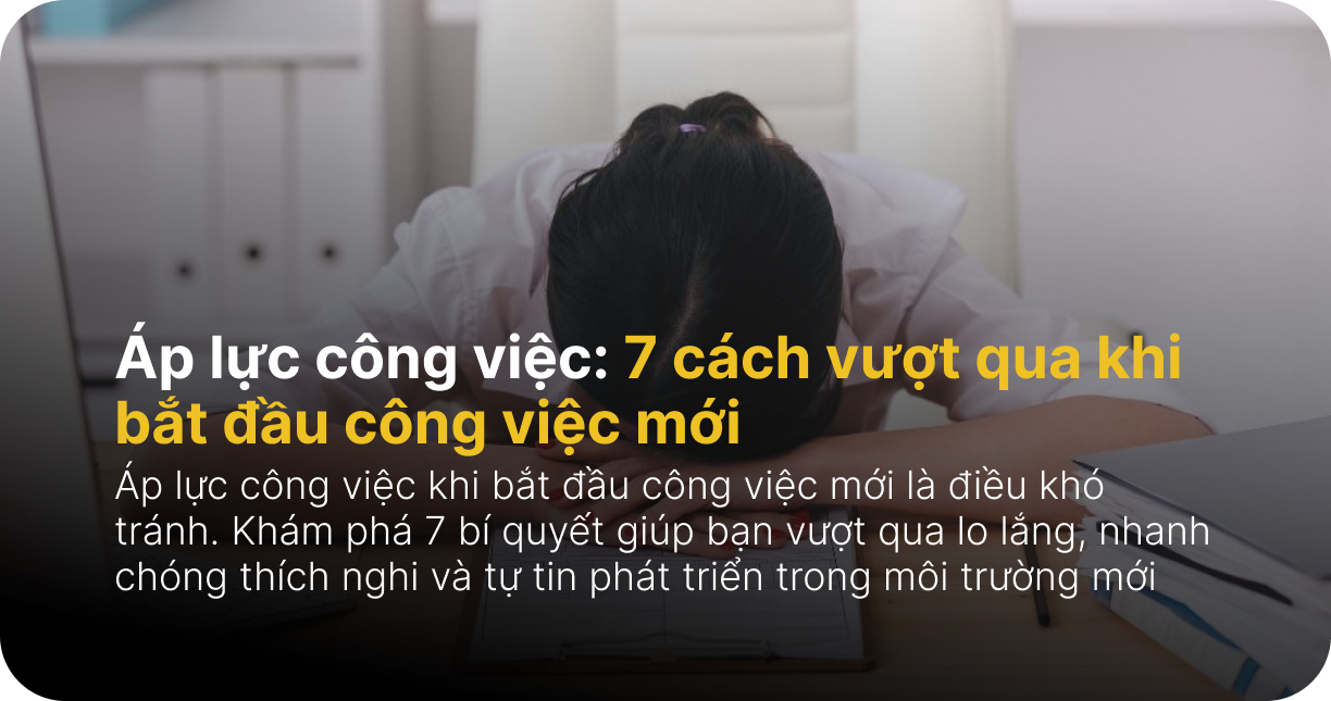 Work pressure: 7 Ways to overcome it when starting a new Job