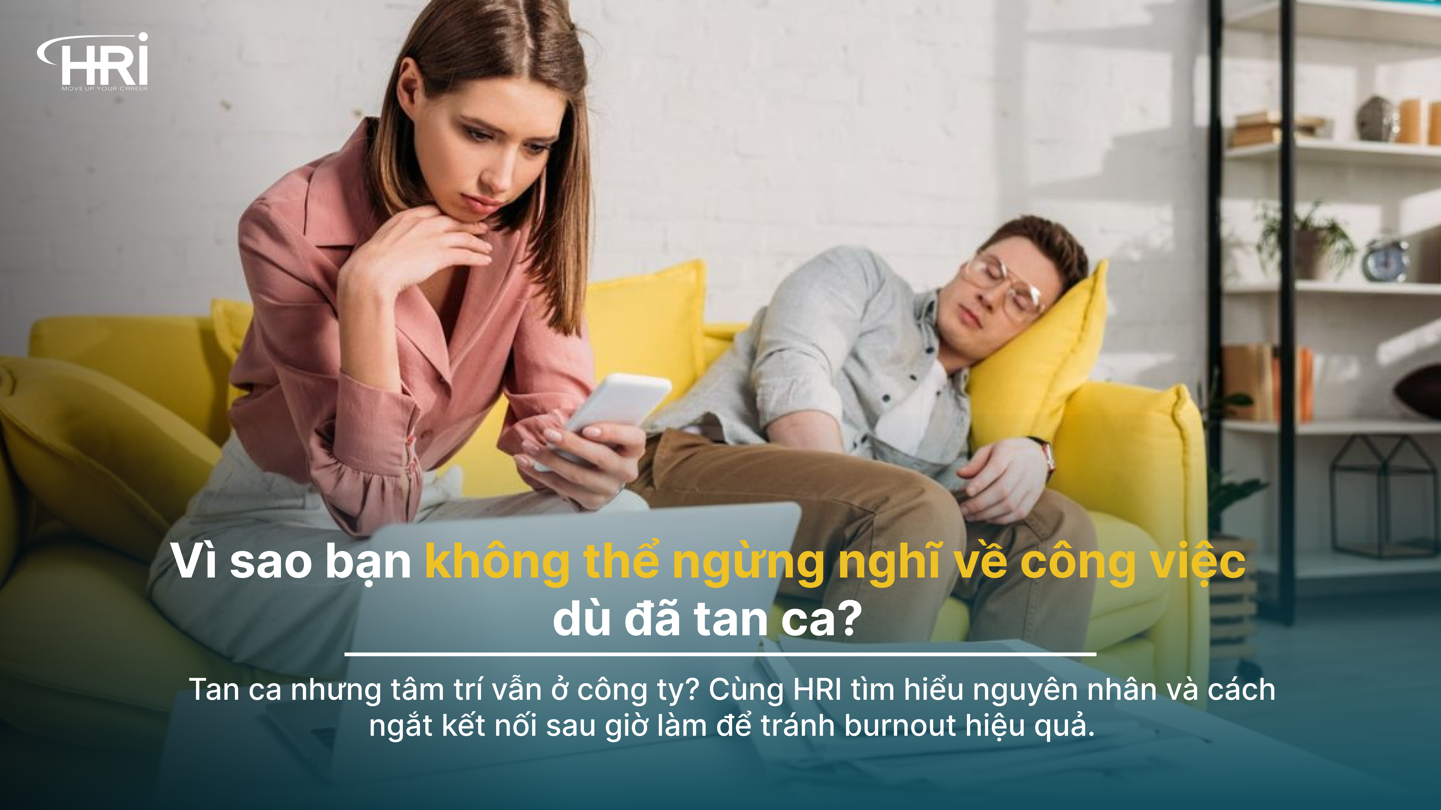Vì sao bạn không thể ngừng nghĩ về công việc dù đã tan ca?