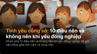 Tình yêu công sở: 5 điều nên và không nên làm khi yêu đồng nghiệp