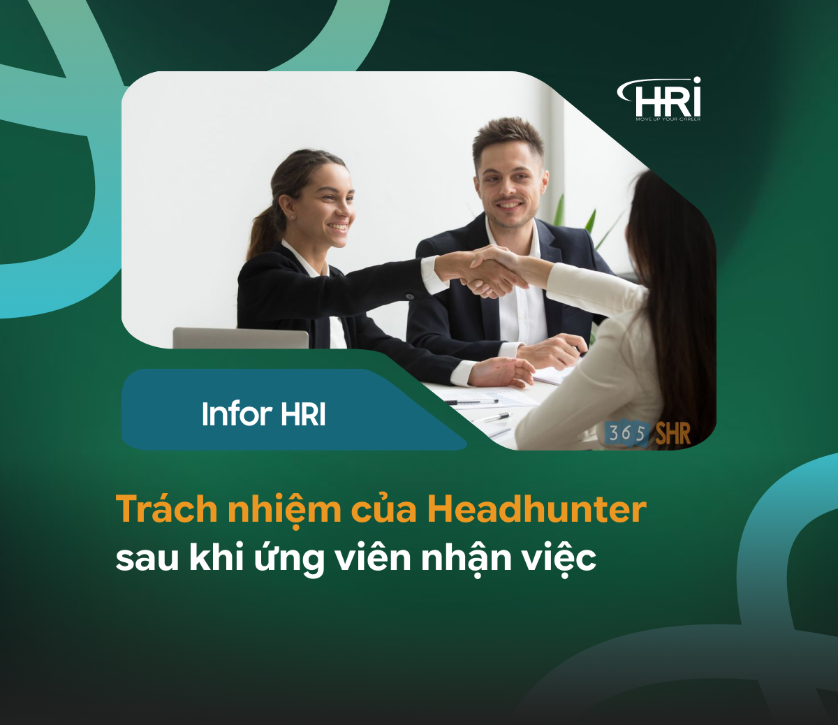 Trách nhiệm của Headhunter sau khi ứng viên nhận việc