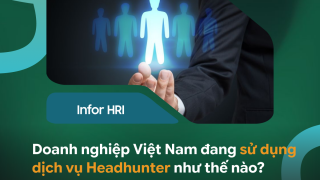 Doanh nghiệp Việt Nam đang sử dụng dịch vụ Headhunter như thế nào?