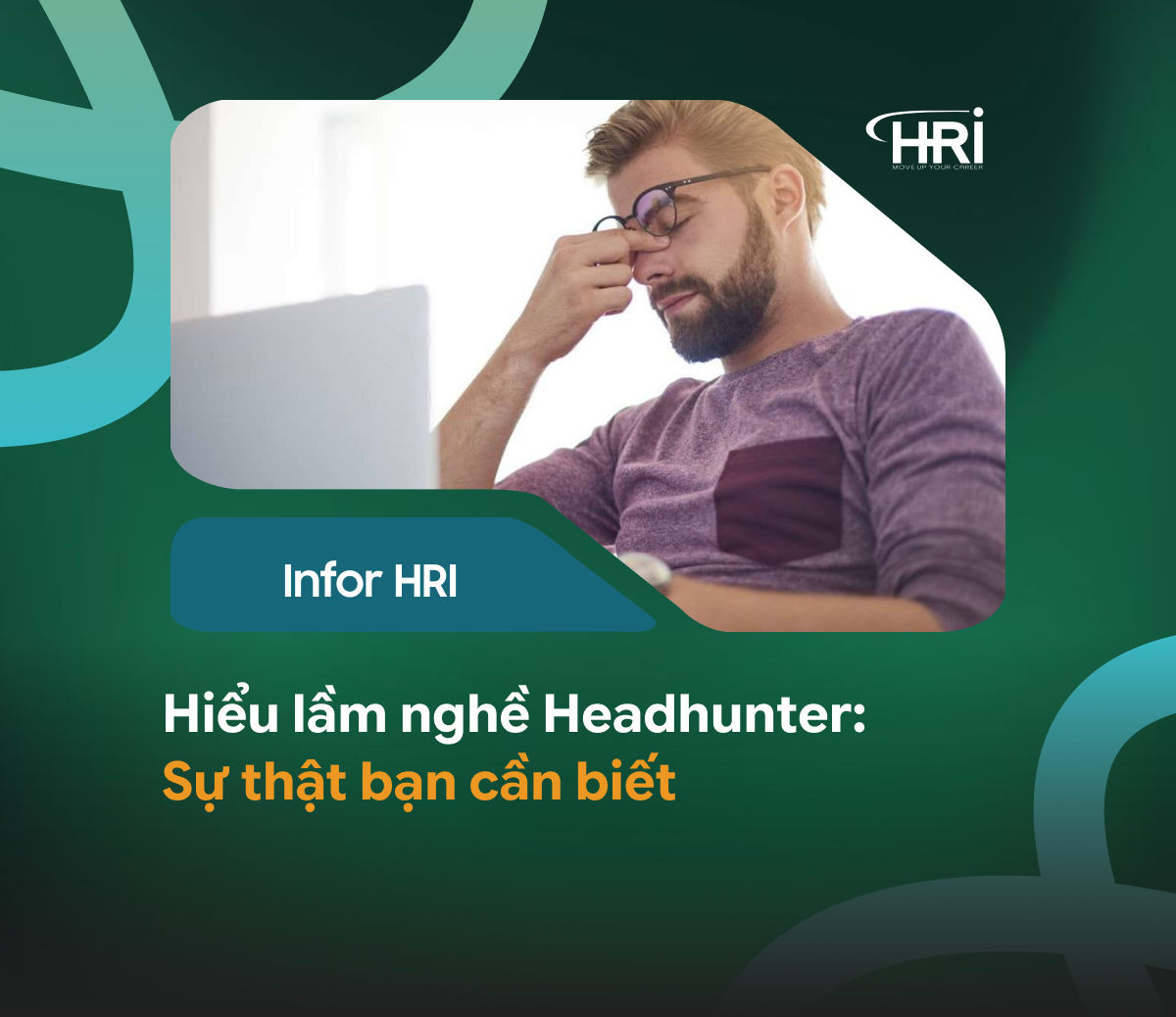 Hiểu lầm nghề Headhunter: Sự thật bạn cần biết