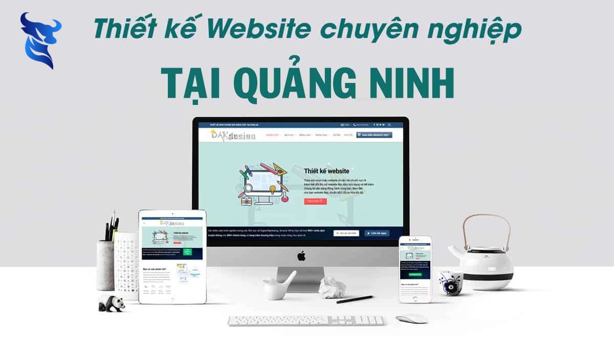 Thiết kế website tại Quảng Ninh chuyên nghiệp 1 Thiết kế website tại quảng ninh chuyên nghiệp