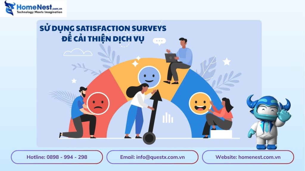Sử dụng satisfaction surveys để cải thiện dịch vụ