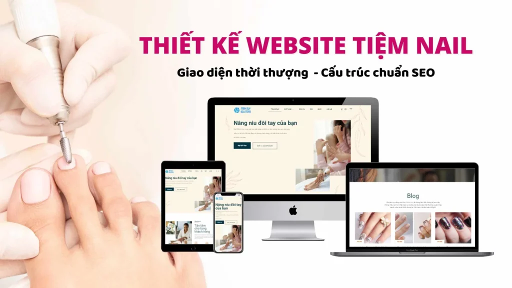 Thiết kế Website cho tiệm Nail, Spa tại Mỹ