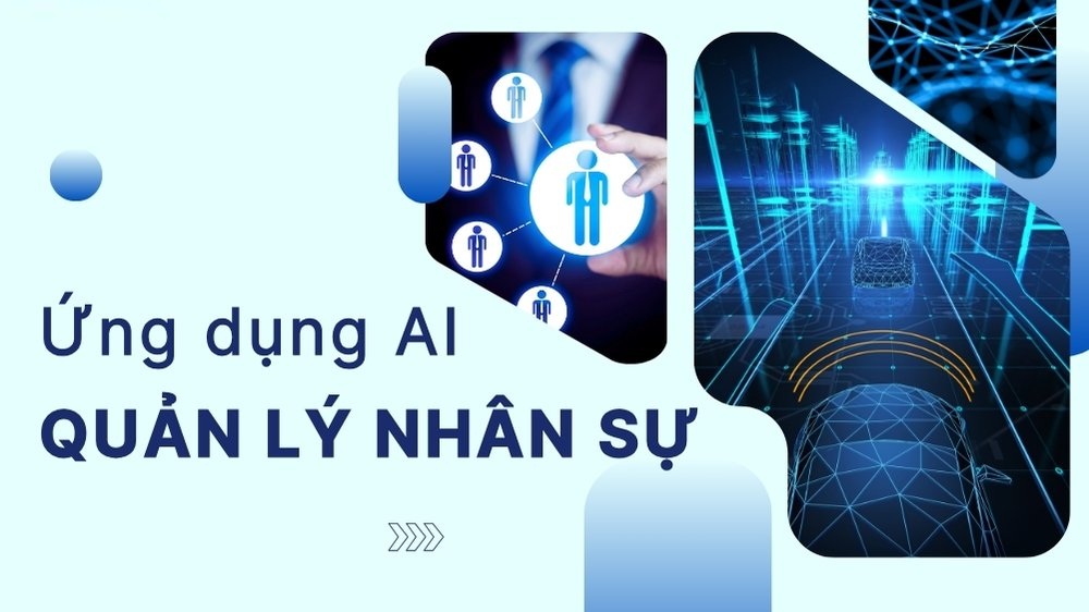 5 Ứng dụng AI trong quản lý nhân sự NỔI BẬT mới nhất 2026