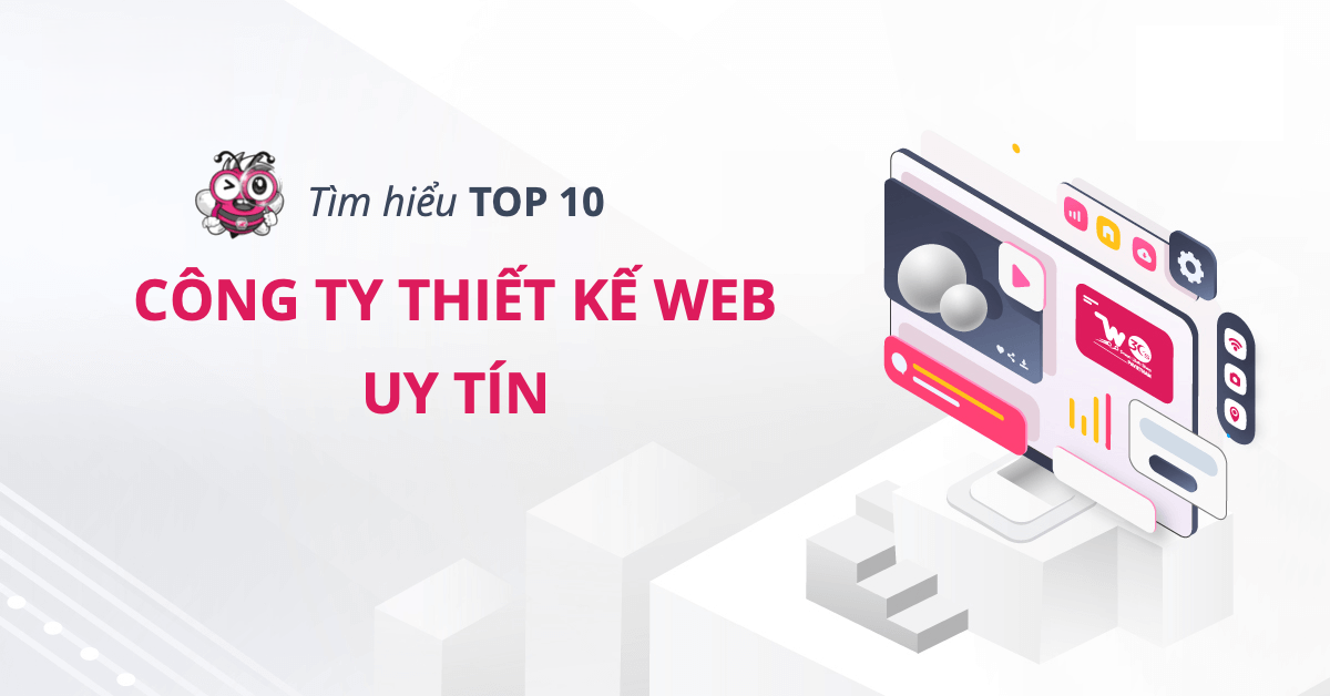Top 10 công ty thiết kế website uy tín, chuyên nghiệp nhất tại tphcm