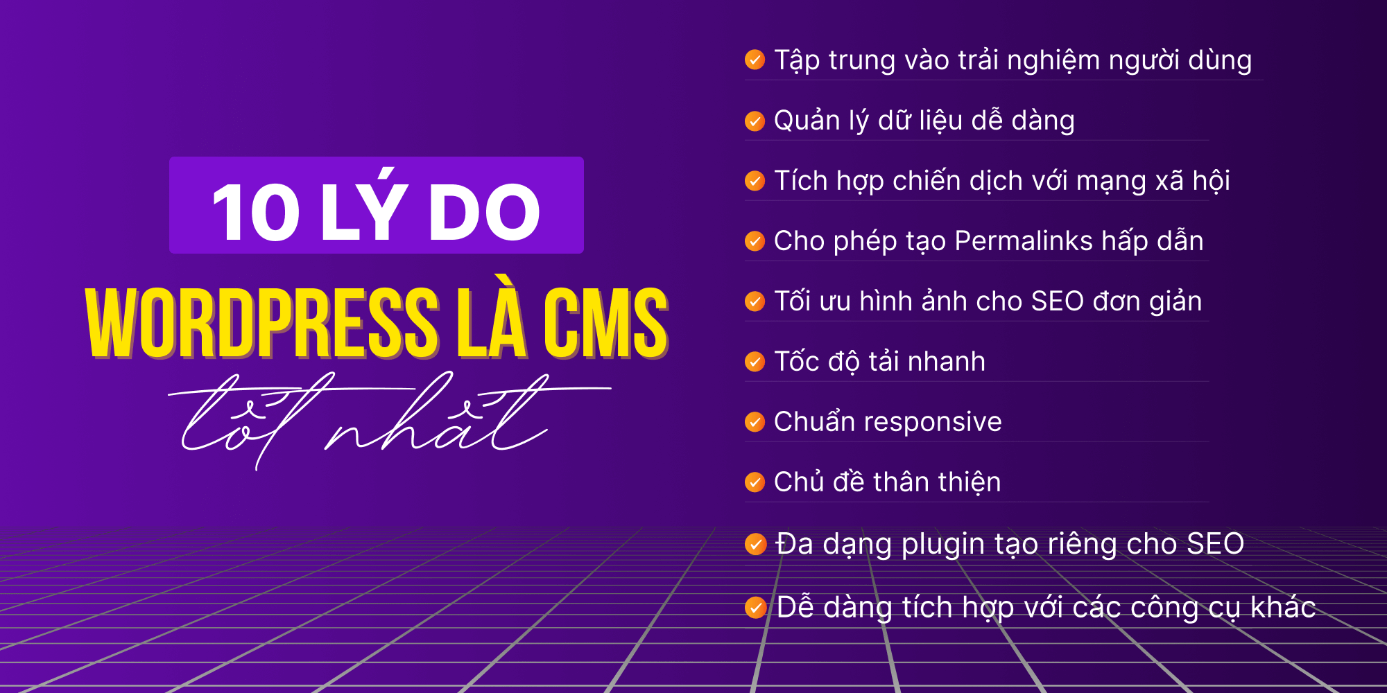 10 lý do wordpress là lựa chọn cms hàng đầu cho seo