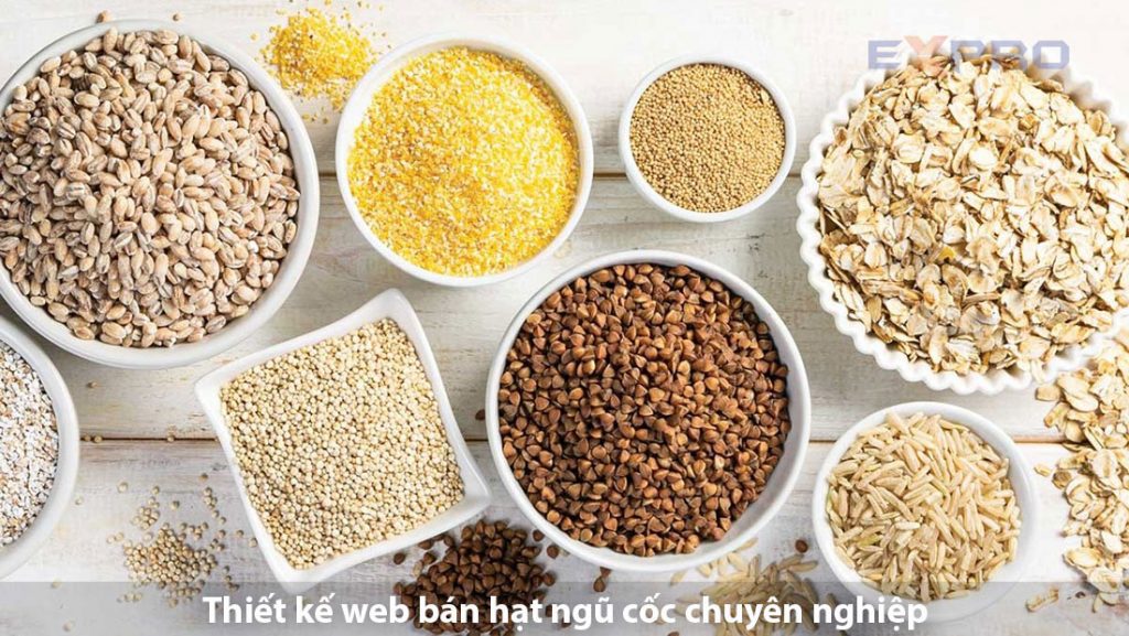 Dịch Vụ Thiết Kế Website Bán Ngũ Cốc Giá Rẻ – Tăng Doanh Thu, Tiết Kiệm Chi Phí 1 Dịch vụ thiết kế website bán ngũ cốc giá rẻ – tăng doanh thu, tiết kiệm chi phí