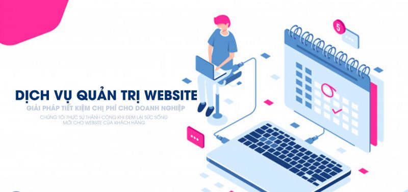 Dịch vụ Quản trị Website Chuyên Nghiệp Chỉ Từ 3 Triệu Đồng 1 Dịch vụ quản trị website chuyên nghiệp chỉ từ 3 triệu đồng
