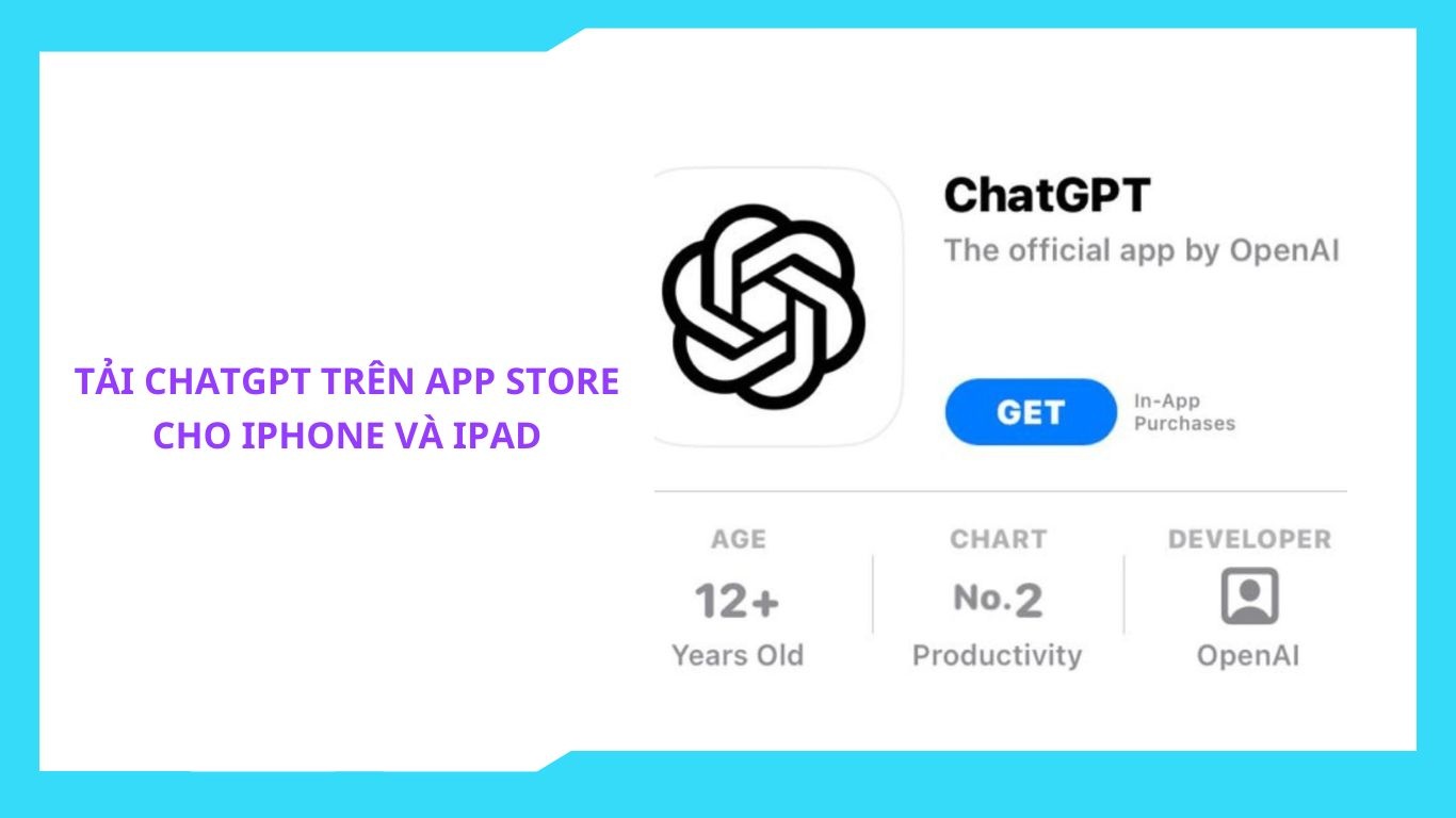 Chi tiết cách tải chatgpt trên điện thoại