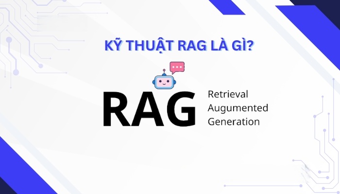 RAG LLM Là Gì? Dịch Vụ Thiết Kế Phần Mềm Ứng Dụng RAG Chuyên Nghiệp