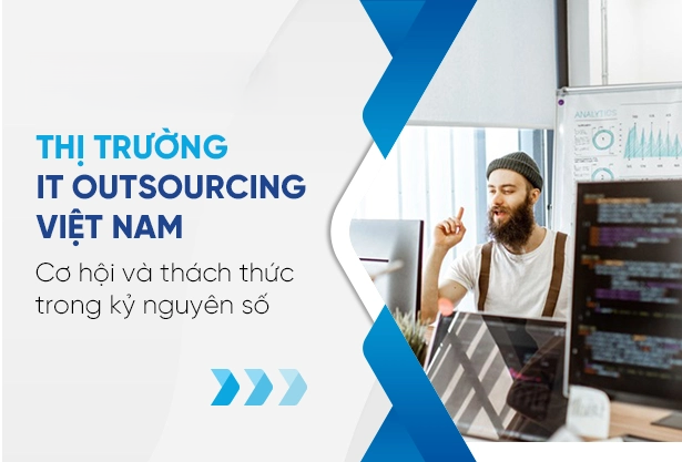 [Cập Nhật ] Top 10 Xu Hướng IT Outsourcing Nổi Bật Nhất 06/2026