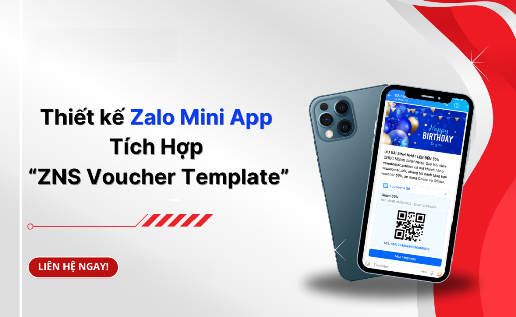 Thiết Kế Zalo Mini App – Kết Nối ZNS Voucher Tự Động