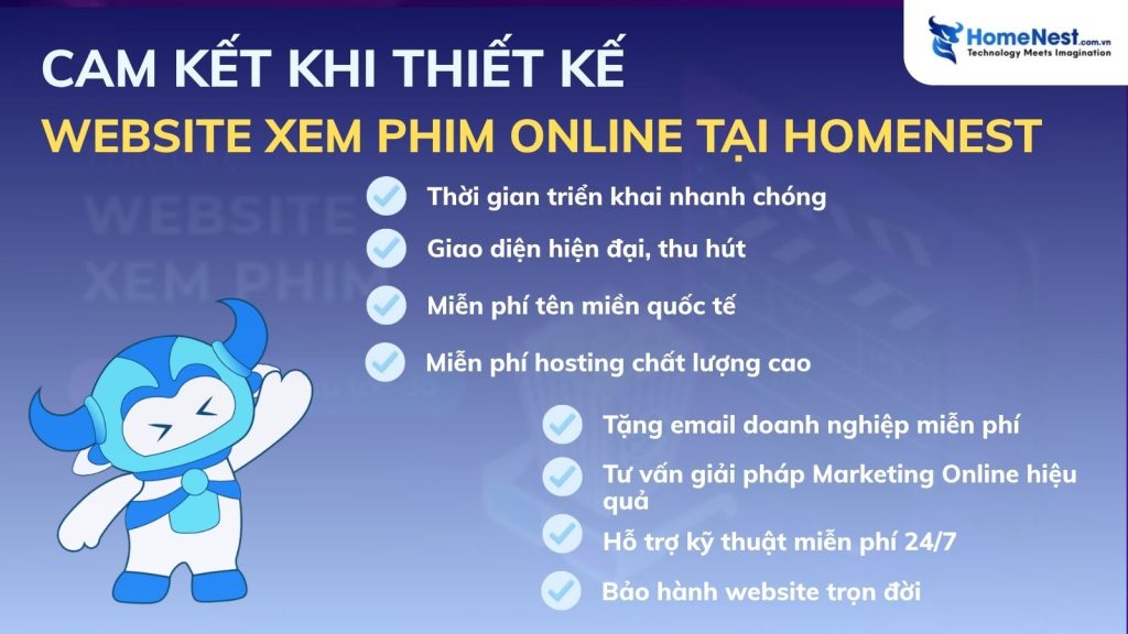 Cam kết khi thiết kế website xem phim online tại homenest