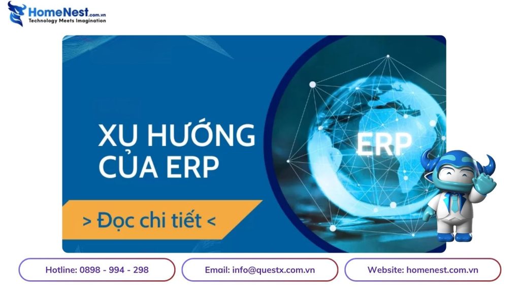 Cập Nhật 06/2026: Top 5 Xu Hướng Phát Triển ERP Dẫn Đầu Thị Trường