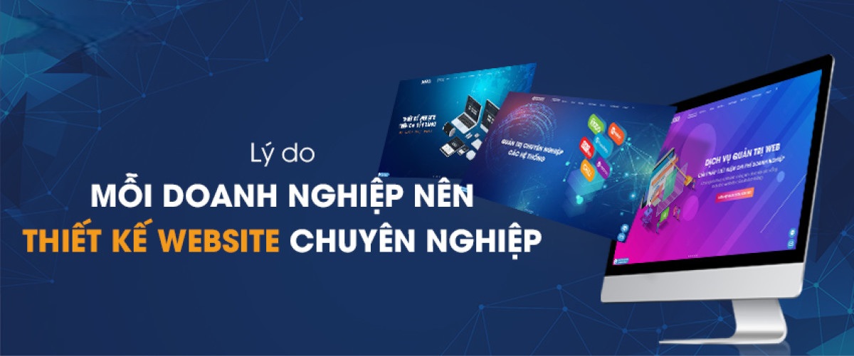 Thiết Kế Website Tại Huế Chuyên Nghiệp – Giá Tốt, Chuẩn SEO 1 Tại sao cần phải thiết kế website